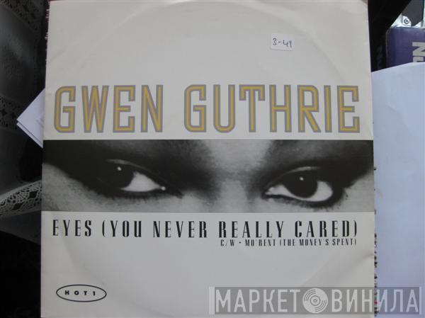 Gwen Guthrie - Eyes (You Never Really Cared)