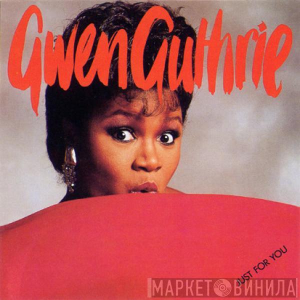  Gwen Guthrie  - Just For You