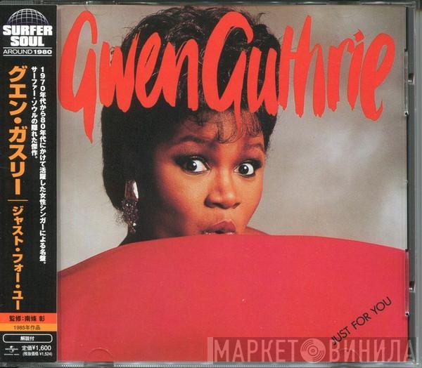  Gwen Guthrie  - Just For You