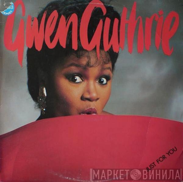  Gwen Guthrie  - Just For You