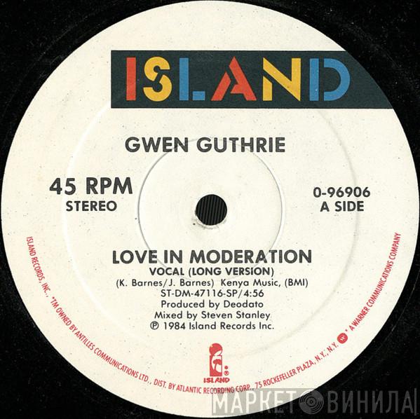 Gwen Guthrie - Love In Moderation