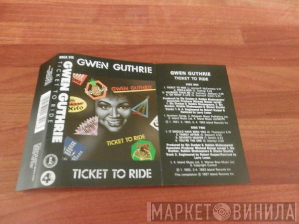  Gwen Guthrie  - Ticket To Ride