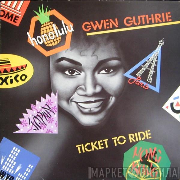 Gwen Guthrie - Ticket To Ride