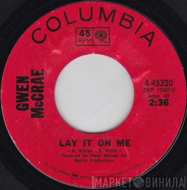 Gwen McCrae - Lay It On Me / Been So Long