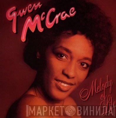 Gwen McCrae - Melody Of Life