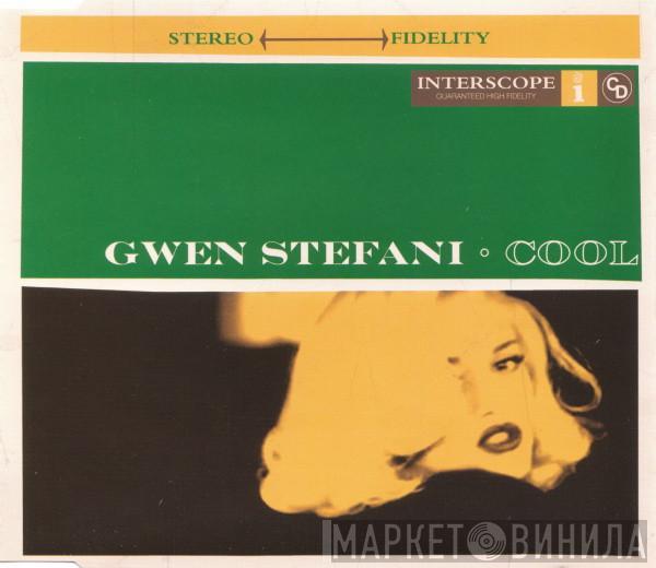 Gwen Stefani - Cool