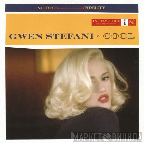  Gwen Stefani  - Cool