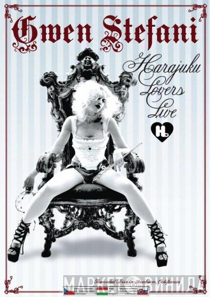 Gwen Stefani - Harajuku Lovers Live