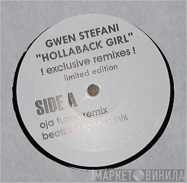  Gwen Stefani  - Hollaback Girl (Exclusive Remixes)