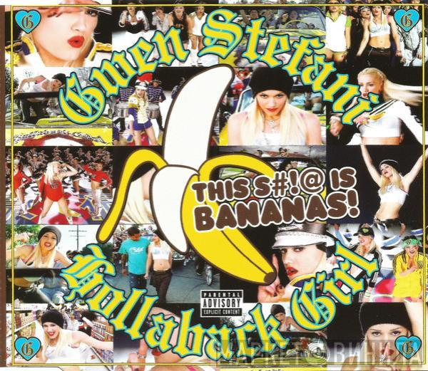  Gwen Stefani  - Hollaback Girl