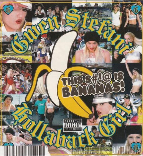  Gwen Stefani  - Hollaback Girl