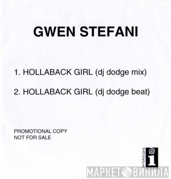  Gwen Stefani  - Hollaback Girl