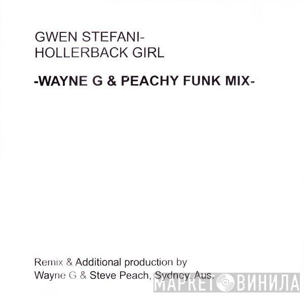  Gwen Stefani  - Hollerback Girl