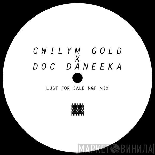 Gwilym Gold, Doc Daneeka - Lust For Sale (MGF Mix)