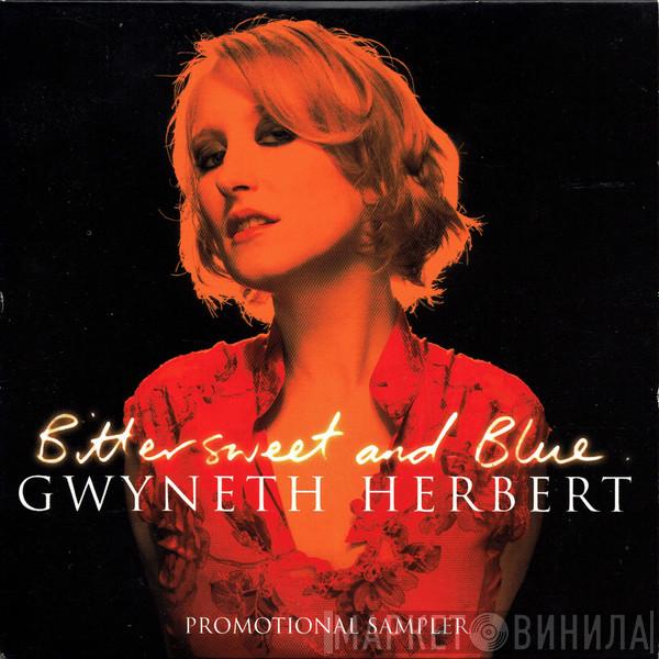 Gwyneth Herbert - Bittersweet And Blue