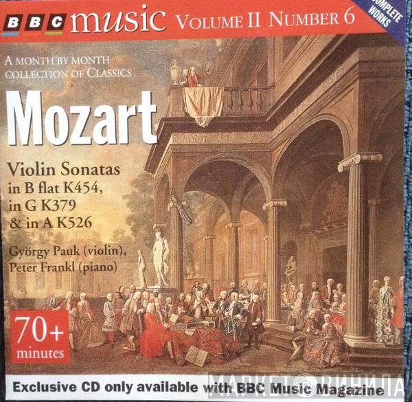 György Pauk, Peter Frankl, Wolfgang Amadeus Mozart - Violin Sonatas In B Flat K454, In G K379 & In A K526