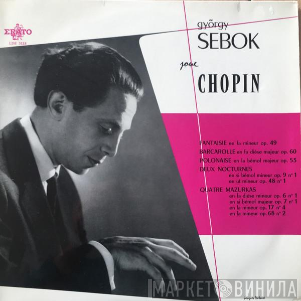 , György Sebök  Frédéric Chopin  - György Sebök joue Chopin