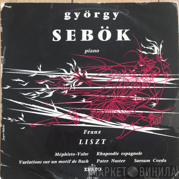 , György Sebök  Franz Liszt  - György Sebök - Franz Liszt