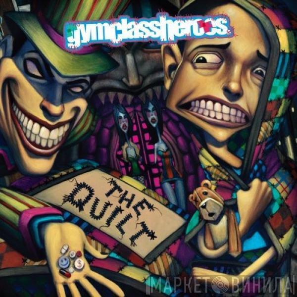  Gym Class Heroes  - The Quilt