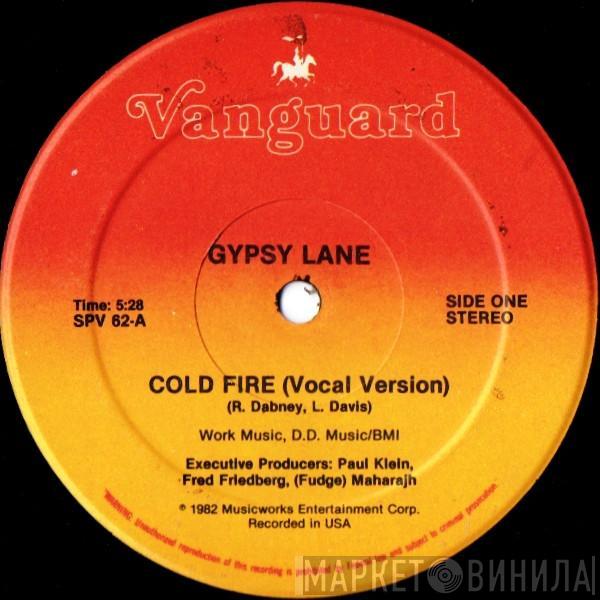 Gypsy Lane - Cold Fire