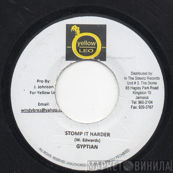 Gyptian, Stretch  - Stomp It Harder / Stay Strong