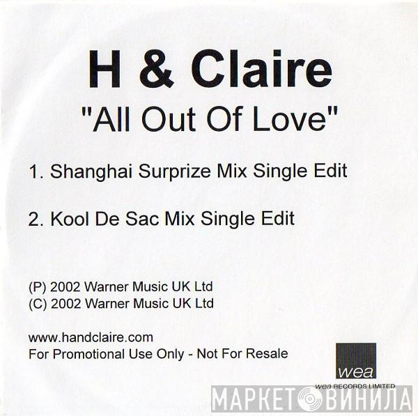  H & Claire  - All Out Of Love