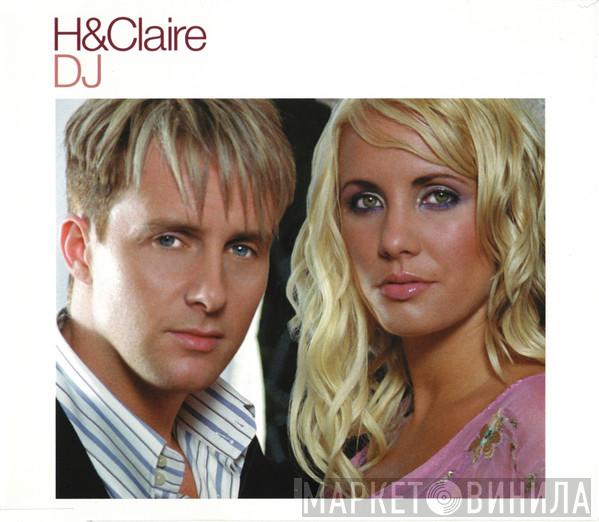  H & Claire  - DJ