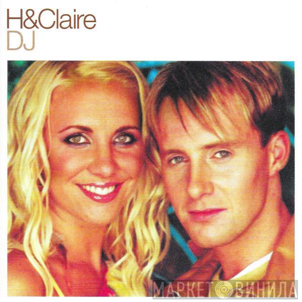  H & Claire  - DJ