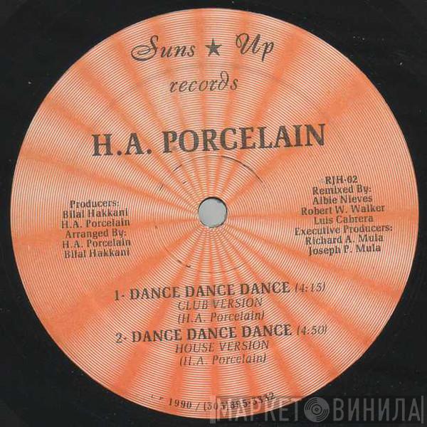 H.A. Porcelain - Dance Dance Dance