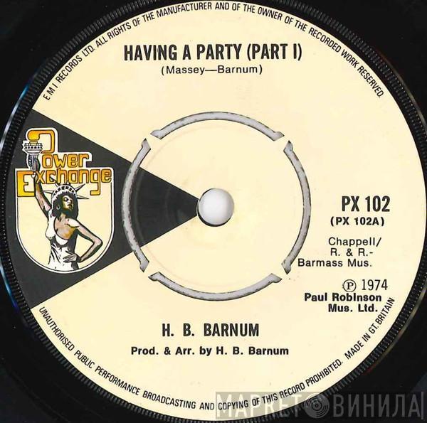 H.B. Barnum - Having A Party