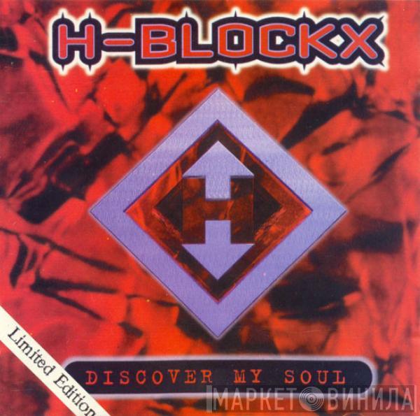  H-Blockx  - Discover My Soul