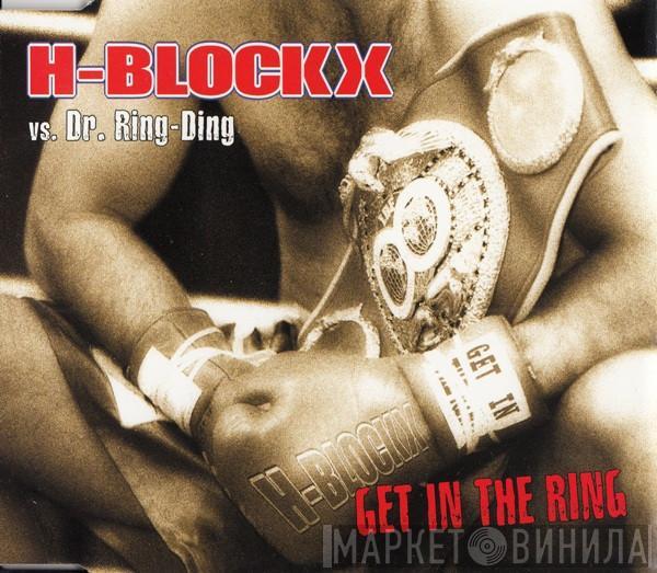 H-Blockx, Dr. Ring-Ding - Get In The Ring