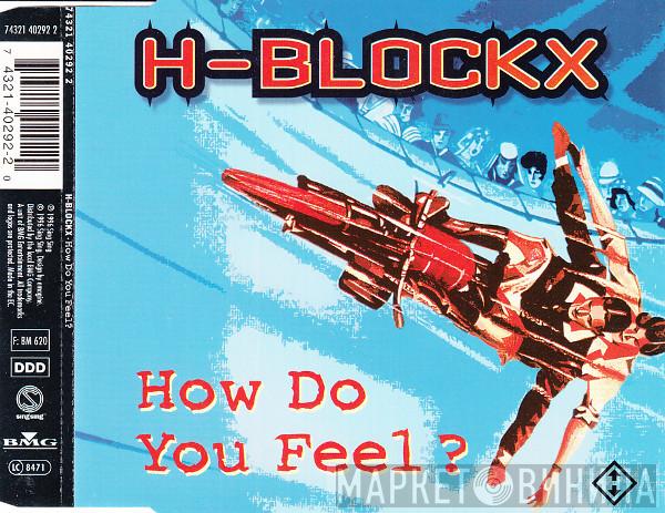 H-Blockx - How Do You Feel?
