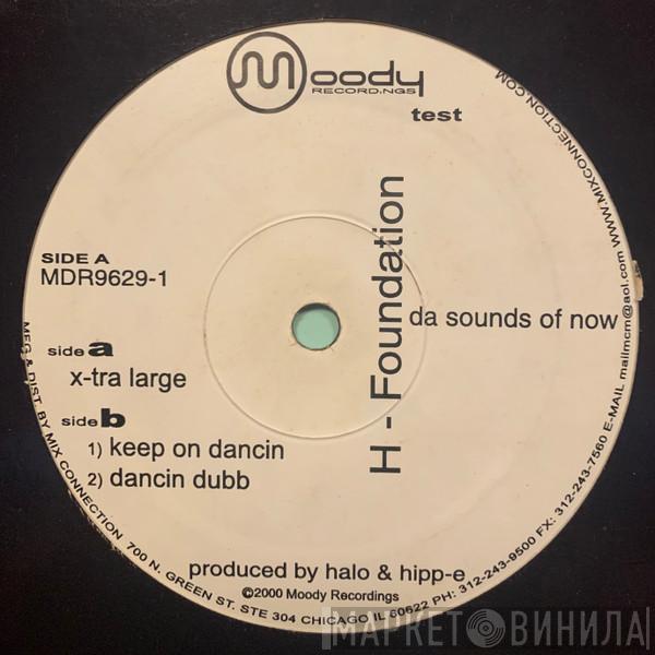 H-Foundation - Da Sounds Of Now