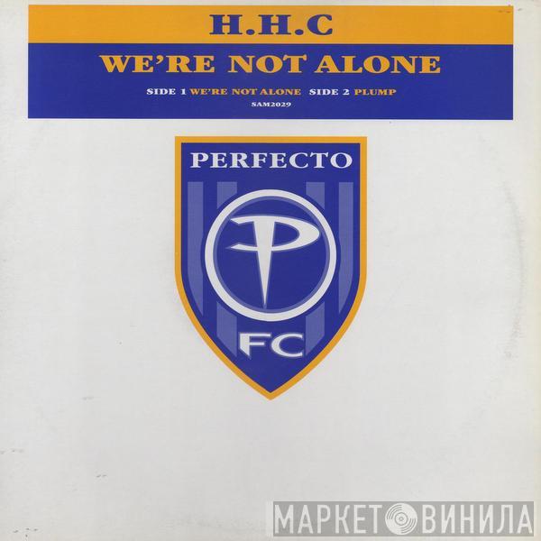 H.H.C. - We're Not Alone