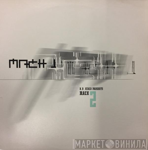 H.P. Vince - Mach 2