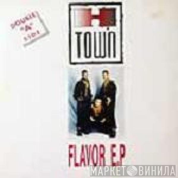 H-Town - Flavor EP