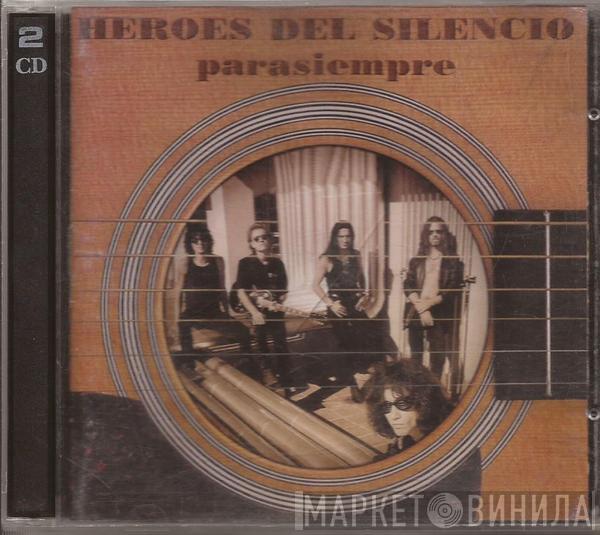  Héroes Del Silencio  - Parasiempre