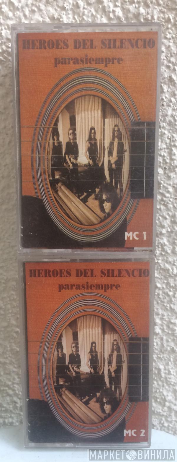  Héroes Del Silencio  - Parasiempre