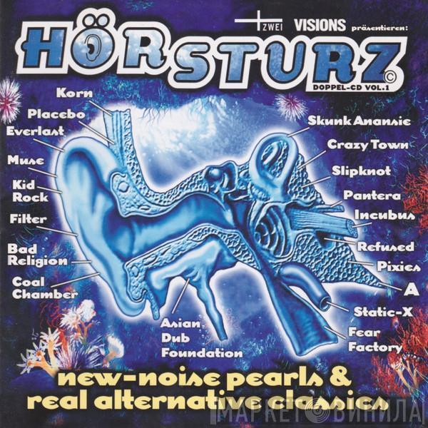  - Hörsturz Vol.1 - New-Noise Pearls & Real Alternative Classics