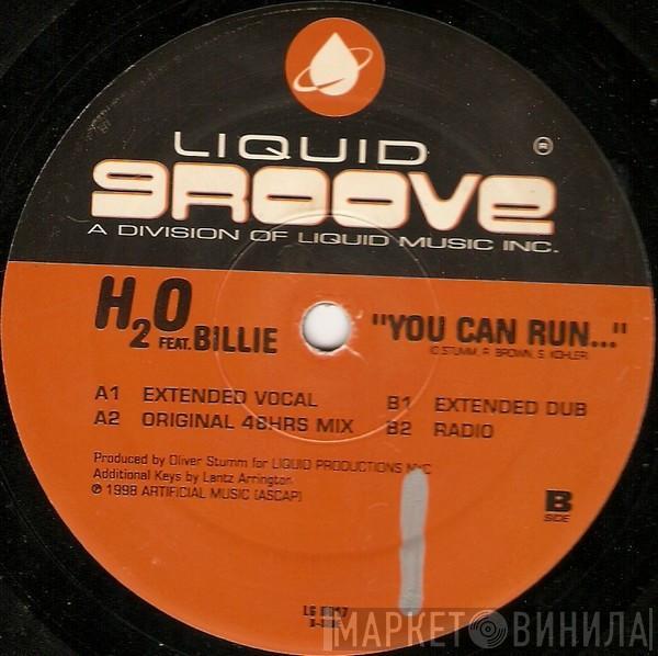 H2O, Billie - You Can Run...