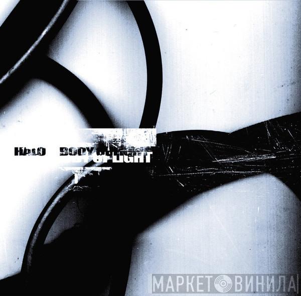  HALO   - Body Of Light