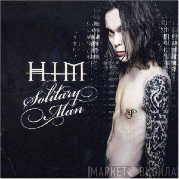 HIM  - Solitary Man
