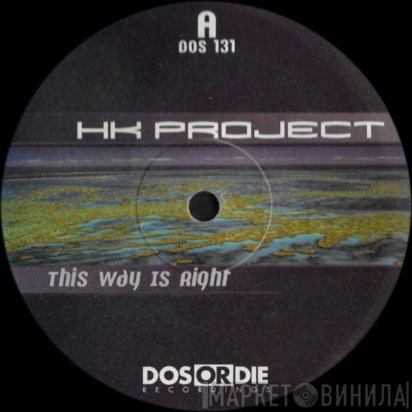 HK Project - This Way Is Right