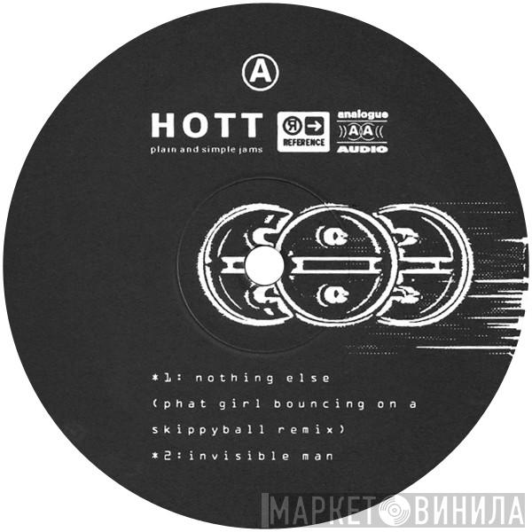 HOTT - Plain And Simple Jams