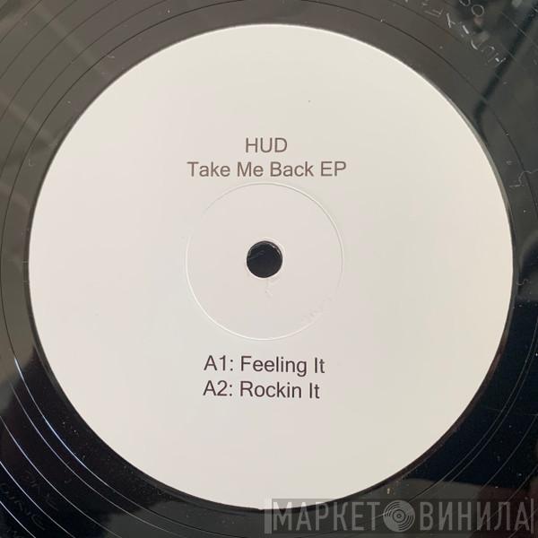 HUD  - Take Me Back EP