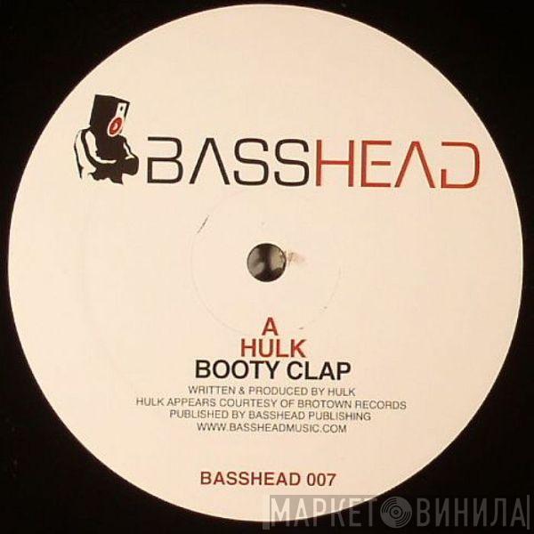 HULK  - Booty Clap / Work It