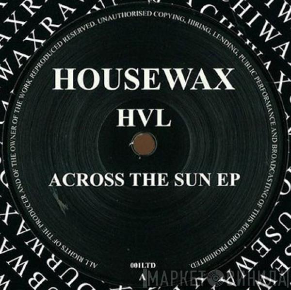 HVL  - Across The Sun EP
