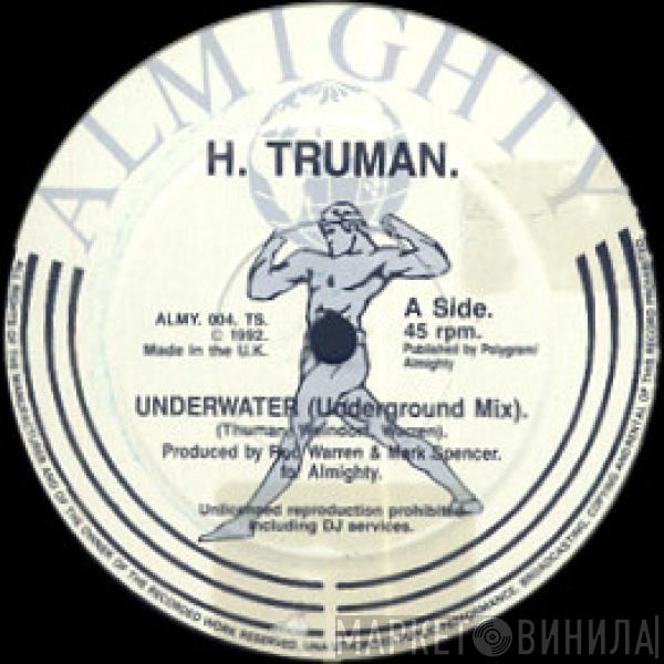 H. Truman - Underwater