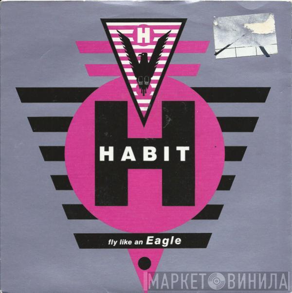 Habit - Fly Like An Eagle